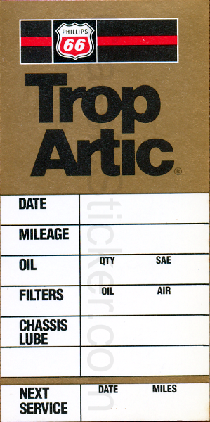 Phillips 66 Trop-Artic Oil Change Sticker